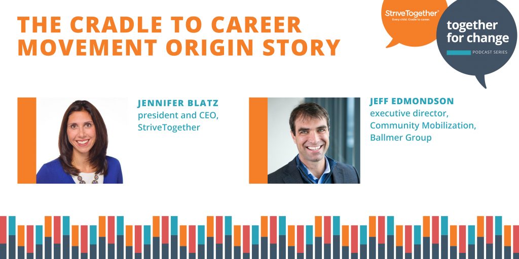 Together for Change podcast S2 ep.1: The Cradle to Career Movement Origin Story
