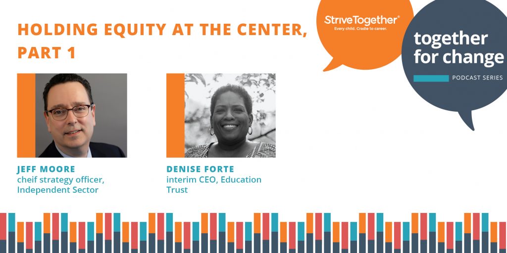 Together for Change podcast S2 Ep. 5: Holding Equity at the Center pt. 1