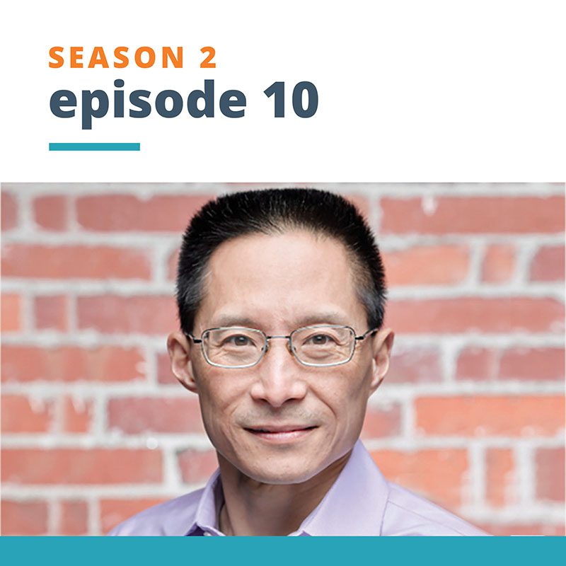 Together for Change Podcast - Season 2 Episode 10 - Eric Liu